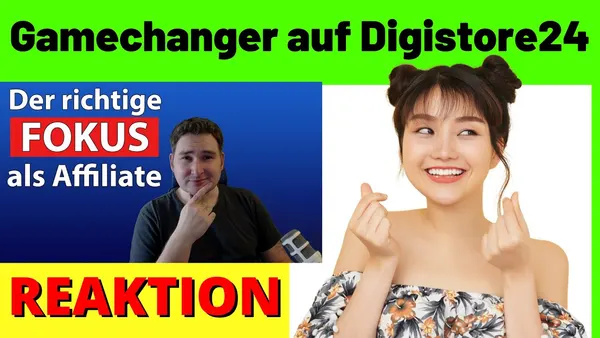 Der entscheidende Schwerpunkt im Affiliate Marketing – Spielerwechsel auf Digistore24 mit Michael Reagiert