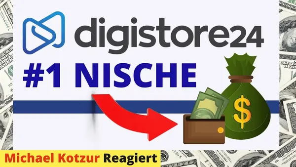 Die Top Digistore24 Nische für erfolgreiches Affiliate Marketing – Leon Chaudharis Reaktion