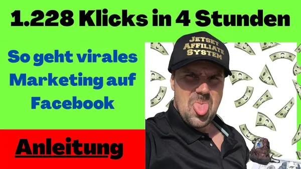 Erfolgreiches virales Marketing auf Facebook: Über 1.200 Klicks auf meinen Affiliate-Link in nur 4 Stunden