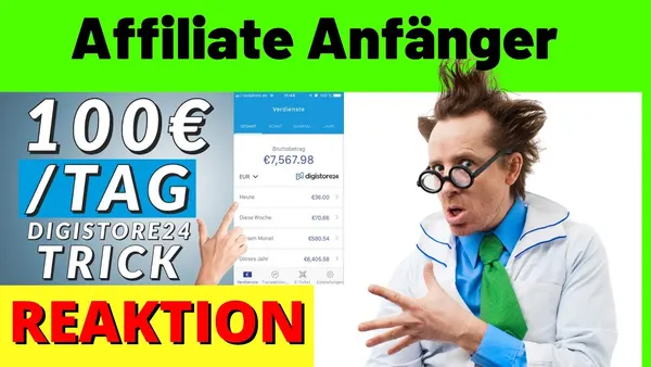 Wie man als Affiliate-Anfänger mit Digistore 24 Anleitung 100€ am Tag verdienen kann – Erfahrungen von Michael