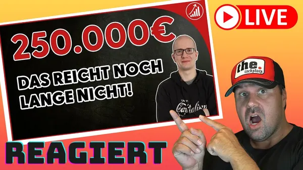 Wie viel bringt mir ein passives Einkommen von 250.000€ und erreiche ich damit meine Ziele? [Reaktion]