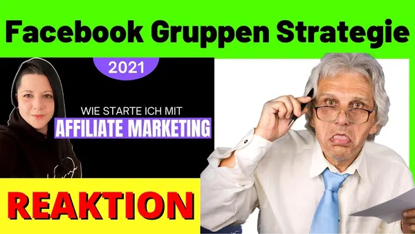 Erfolgreich mit Affiliate Marketing durch Facebook Gruppen und Digistore24 – Die Start-up Strategie [Reagiert auf]