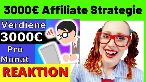 Verdienen Sie monatlich 3000€ mit dieser effektiven Affiliate-Strategie! Erfahren Sie, wie Sie online Geld verdienen können! [Michael reagiert darauf]