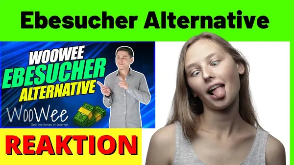 WooWee im Test: Gibt es eine Alternative zu Ebesucher? – Erfahren Sie, wie Sie passiv 6,50€ pro Monat verdienen können [Michael zeigt Reaktion]